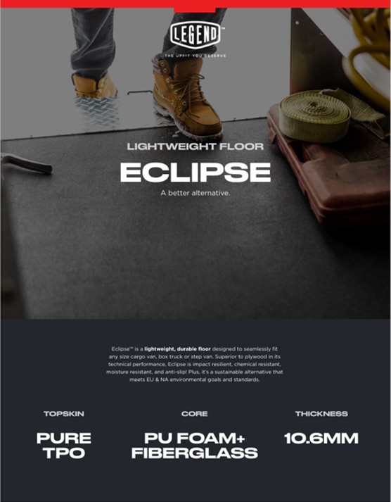 Legend Fleets Eclipse Flooring you can invest in a floor designed to help prevent slips and falls, chemical and moisture resistant, and will outlive the life of your van